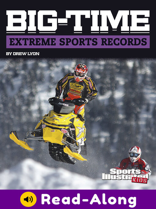 Title details for Big-Time Extreme Sports Records by Drew Lyon - Available